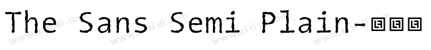 The Sans Semi Plain字体转换 The Sans Semi Plain字体转换